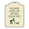Signmission Designer Series-Please Pick Up After Your Pet Tan & Green, 24" x 18", TG-1824-9786 A-DES-TG-1824-9786 - alternate 1